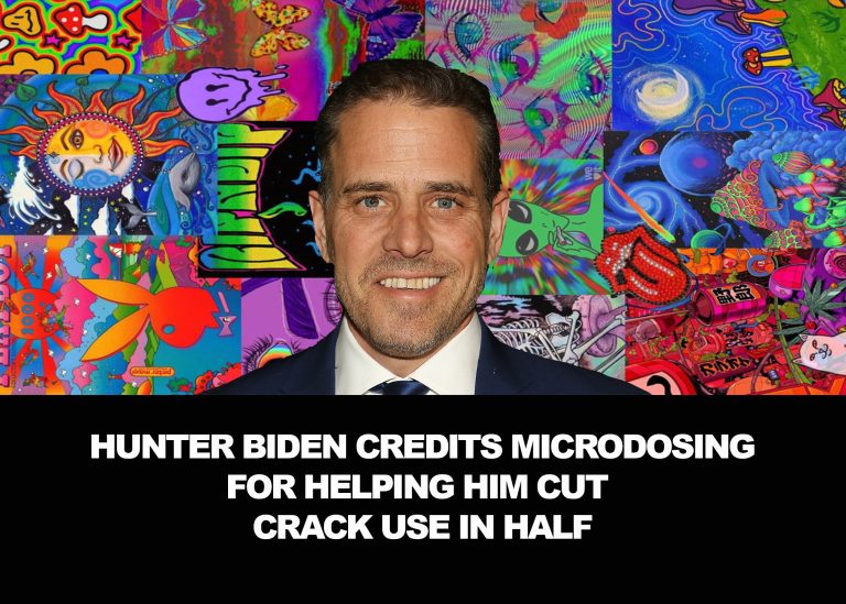 Hunter Biden Credits Microdosing For Helping Him Cut Crack Use in Half